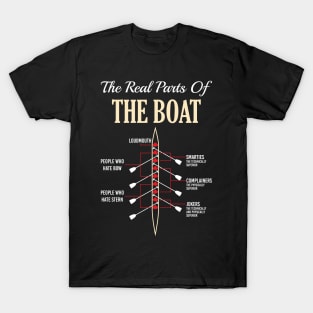 The Real Parts Of The Boat - Funny Rowing Boating Kayaking T-Shirts and Gifts T-Shirt